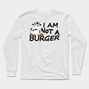 I am not a BURGER Long Sleeve T-Shirt